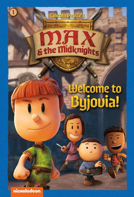 Random House: Welcome to Byjovia!: Book 1 (Nickelodeon: Max &amp; the Midknights), Buch