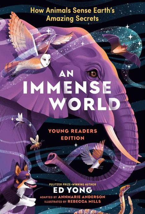 Ed Yong: An Immense World (Young Readers Edition), Buch