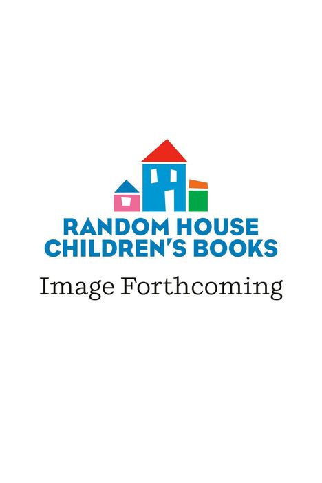 "RANDOM HOUSE CHILDREN'S BOOKS. Image Forthcoming." Ein buntes Logo mit stilisierten Häusern darunter
