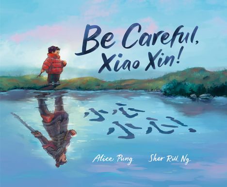 Alice Pung: Be Careful, Xiao Xin!, Buch