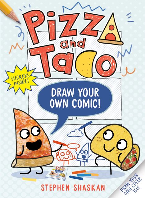 Stephen Shaskan: Pizza and Taco: Draw Your Own Comic!, Buch