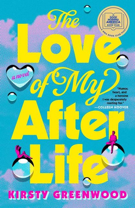 Kirsty Greenwood: The Love of My Afterlife, Buch