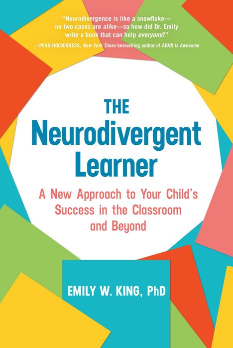 Text: "The Neurodivergent Learner" und "Emily W. King, PhD". Bunte geometrische Formen im Hintergrund.