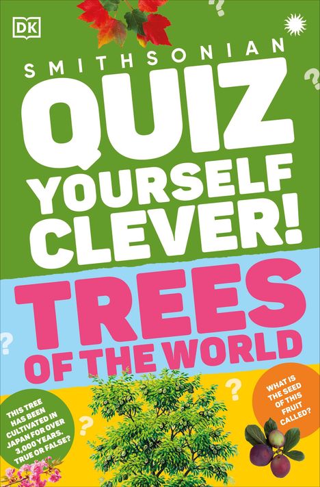 Dk: Quiz Yourself Clever! Trees of the World, Buch