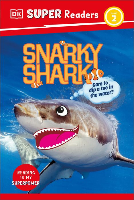 Dk: DK Super Readers Level 2 Snarky Shark, Buch