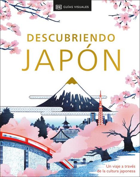 Dk Eyewitness: Descubriendo Japón (Be More Japan), Buch