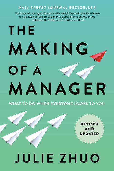 Julie Zhuo: The Making of a Manager, Buch