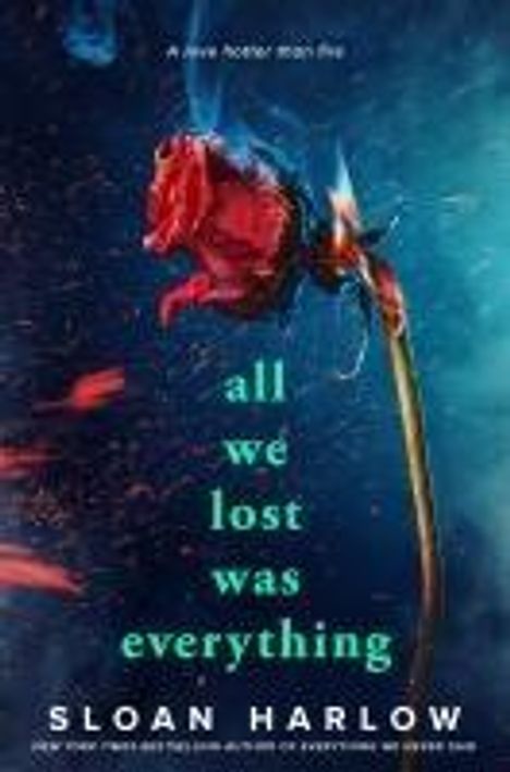 Sloan Harlow: All We Lost Was Everything, Buch