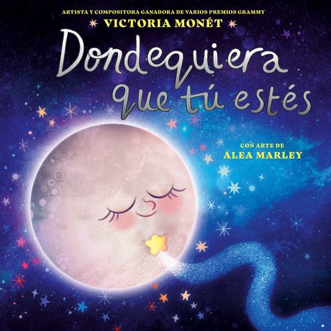 Victoria Monét: Dondequiera Que Tú Estés (Everywhere You Are Spanish Edition), Buch