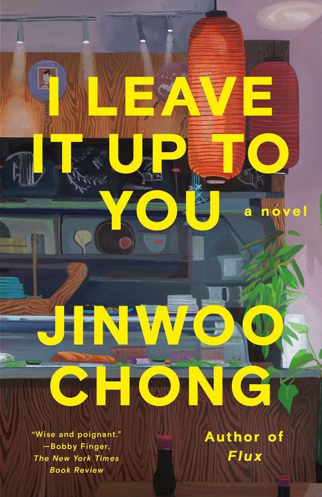 Text: "I LEAVE IT UP TO YOU" und "JINWOO CHONG". Illustration eines Innencafés mit Laternen und Pflanzen.