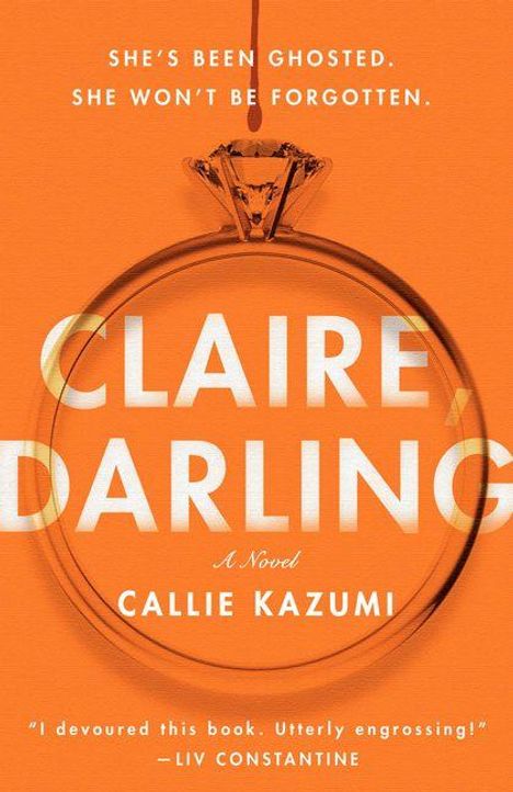 Callie Kazumi: Claire, Darling, Buch