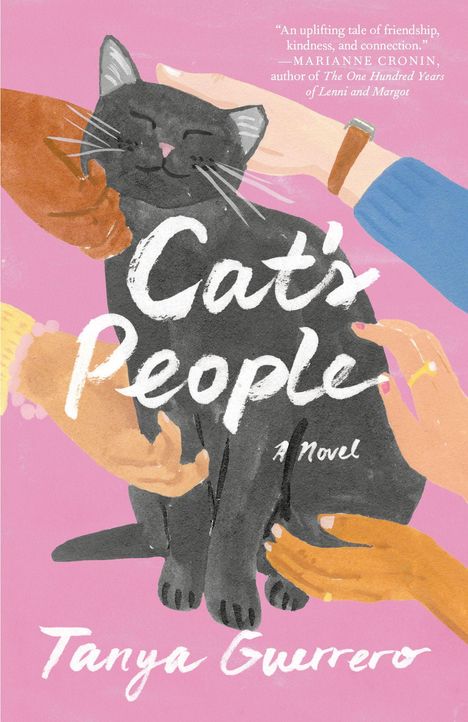 "Cat's People. A Novel. Tanya Guerrero." Illustration einer schwarzen Katze, umgeben von bunten Händen auf pinkem Hintergrund.