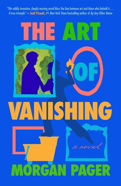 "THE ART OF VANISHING, MORGAN PAGER" in kräftigen Farben, zwei Silhouetten und eine Person mit Malerutensilien.