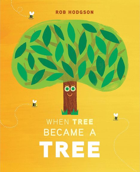 Rob Hodgson: When Tree Became a Tree, Buch