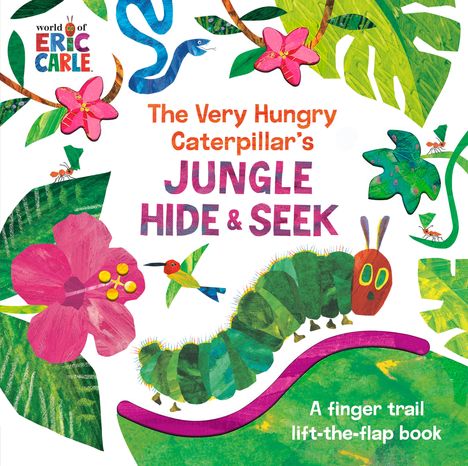 Eric Carle: The Very Hungry Caterpillar's Jungle Hide &amp; Seek, Buch