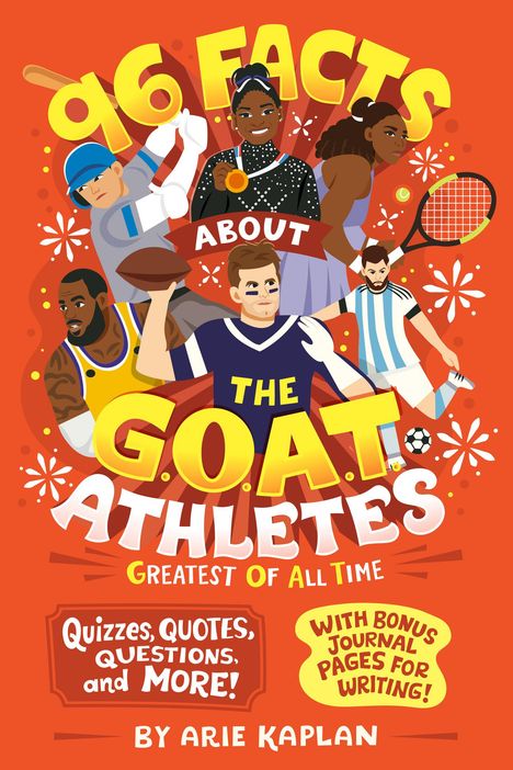 Arie Kaplan: 96 Facts about the G.O.A.T. Athletes (Greatest of All Time), Buch