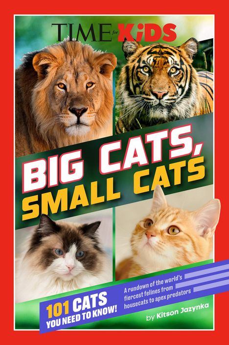 Kitson Jazynka: Time for Kids: Big Cats, Small Cats, Buch