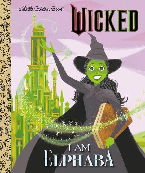 Mary Man-Kong: I Am Elphaba (Universal Pictures Wicked), Buch