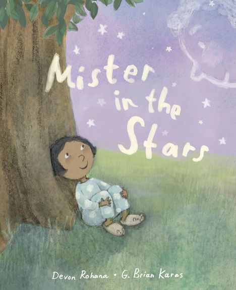 Ein Kind in Pyjama lehnt an einem Baum. Der Himmel zeigt Sterne und das Gesicht eines Mannes. Text: "Mister in the Stars."