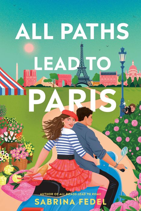 Sabrina Fedel: All Paths Lead to Paris, Buch