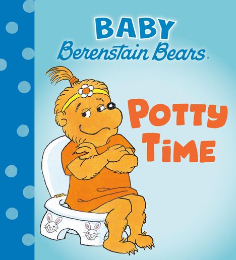 Mike Berenstain: Potty Time (Baby Berenstain Bears), Buch