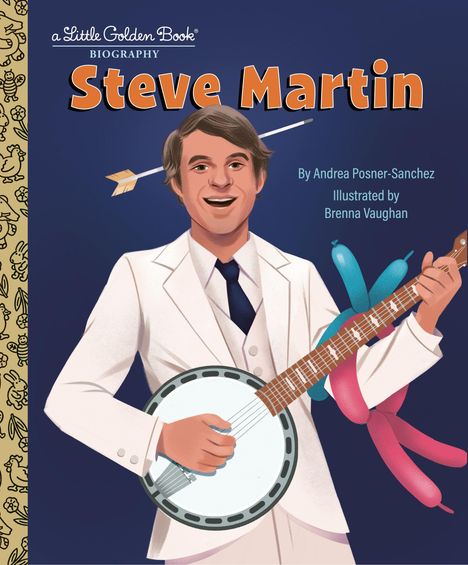 „Steve Martin“ in großer Schrift. Darunter eine Illustration von ihm im weißen Anzug mit Banjo und Ballontieren.