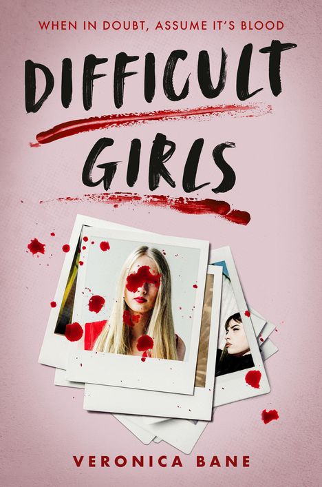 Veronica Bane: Difficult Girls, Buch