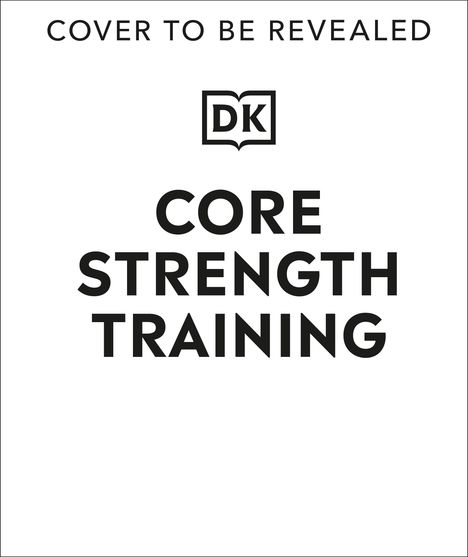 Dk: Core Strength Training, Buch