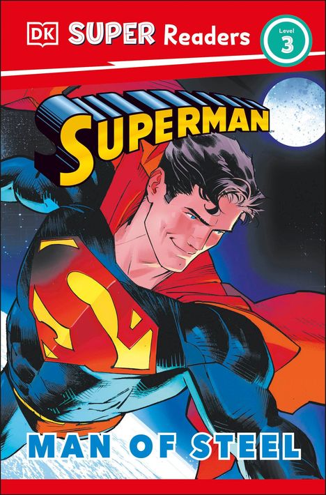 Matt Jones: DK Super Readers Level 3 Superman Man of Steel, Buch