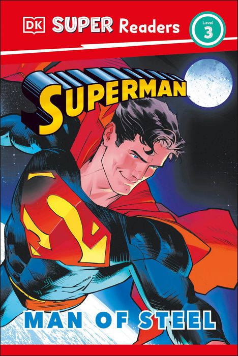 Matt Jones: DK Super Readers Level 3 Superman Man of Steel, Buch