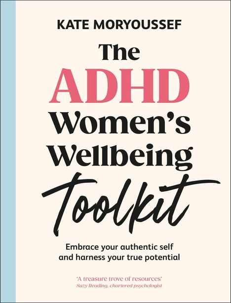 Kate Moryoussef: The ADHD Women's Wellbeing Toolkit, Buch