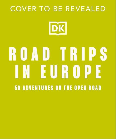 Dk Travel: Road Trips in Europe, Buch