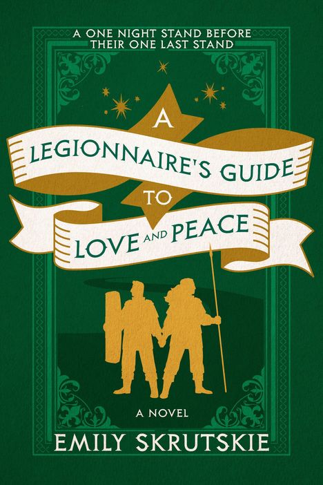 Emily Skrutskie: A Legionnaire's Guide to Love and Peace, Buch
