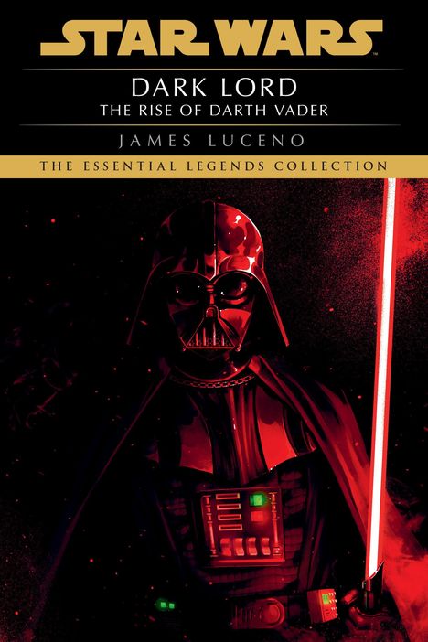 "STAR WARS, DARK LORD, THE RISE OF DARTH VADER, JAMES LUCENO" zeigt Darth Vader mit rotem Lichtschwert, Illustration.