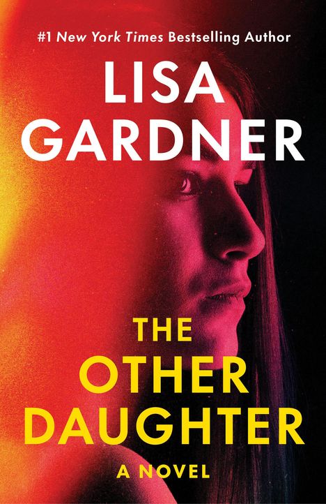 Lisa Gardner: The Other Daughter, Buch