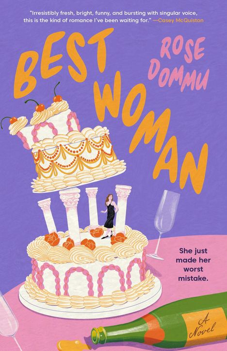 Text: "BEST WOMAN," "ROSE DOMMU," "She just made her worst mistake." Illustration: Frau auf einer großen, verzierten Torte.