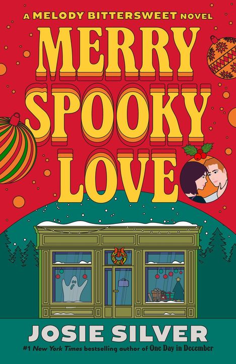 Buchtitel: "Merry Spooky Love". Illustration: Ein Laden im Schnee, Weihnachtskugeln, Tannenbäume und ein Geisterbild.