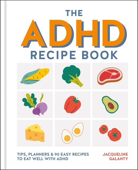Der Text beschreibt ein Rezeptbuch für ADHS. Darunter neun Illustrationen von Obst, Gemüse und anderen Lebensmitteln.
