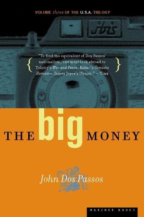 "Volume three of The U.S.A. Trilogy", Zitat über Dos Passos, "The Big Money", John Dos Passos. Kamera im Hintergrund, orange Fläche.