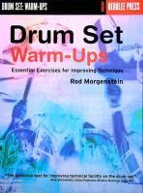 Rod Morgenstein: Drum Set Warm-Ups: Essential Exercises for Improving Technique, Buch