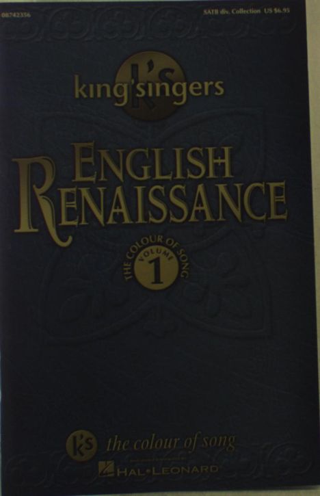 King's Singers: King's Singers English Renaissance SATB A Cappella Colour Of Song Vol. 1, Noten