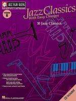 Jazz Classics with Easy Changes Jazz Play-Along Volume 6 Book/Online Audio, Buch
