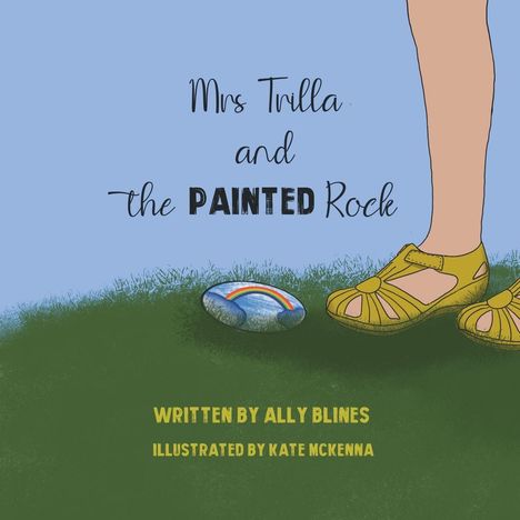 Ally Blines: Mrs Trilla and the Painted Rock, Buch