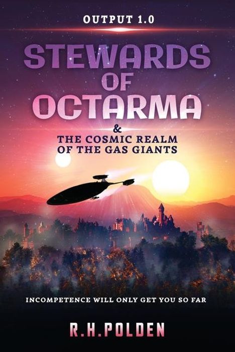 R H Polden: Stewards of Octarma and the Cosmic Realm of the Gas Giants, Buch