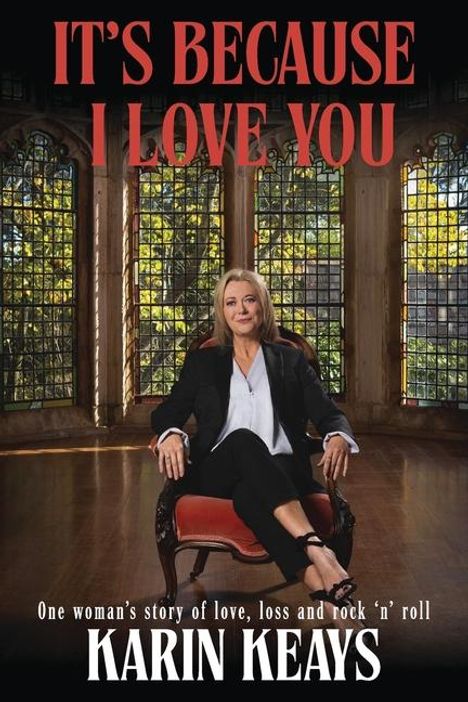 Karin Keays: It's Because I Love You, Buch