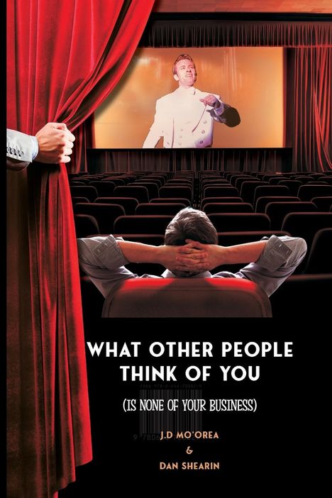 Jayden D Mo'orea: What Other People Think of You is None of Your Business, Buch