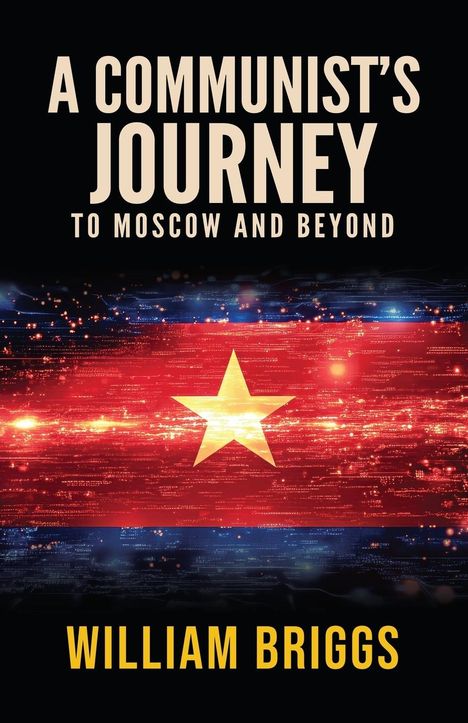 William Briggs: A Communist's Journey, Buch