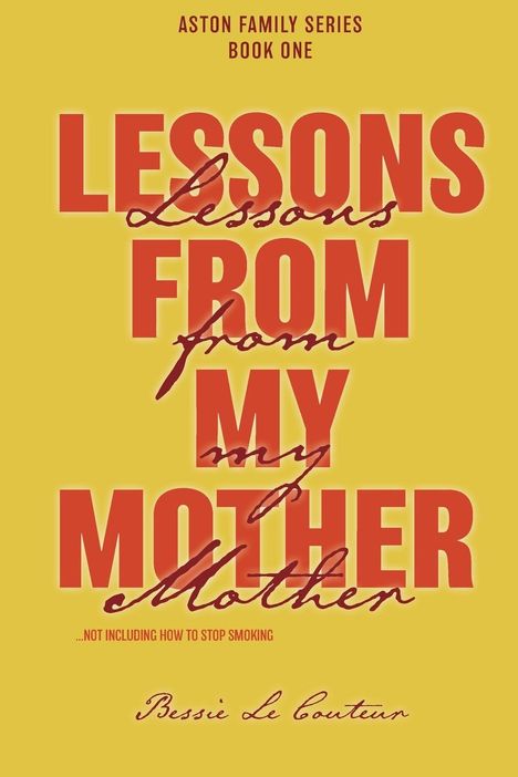 Bessie Le Couteur: Lessons from my Mother, Buch