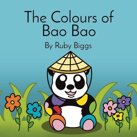 Ruby Isobel Grainge Biggs: The Colours of Bao Bao, Buch