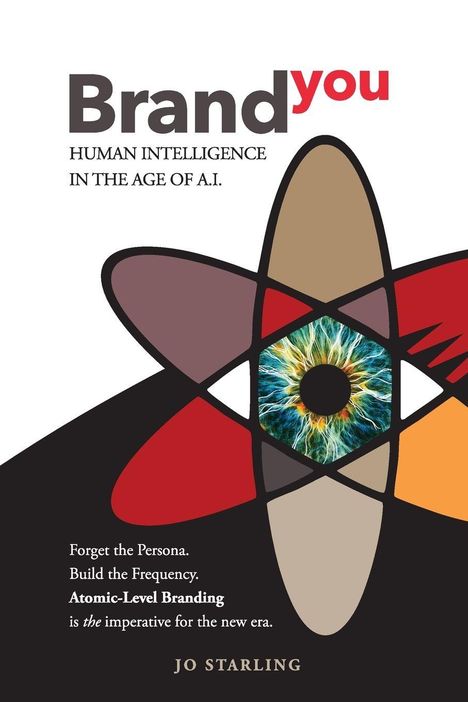 "Brand you: Human Intelligence in the Age of A.I." Unten ist eine stilisierte Iris in Form eines Atoms.